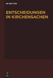 book Entscheidungen in Kirchensachen seit 1946: Band 73 1.1.2019–30.06.2019