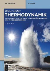 book Thermodynamik: Von Energie und Entropie zu Wärmeübertragung und Phasenübergängen