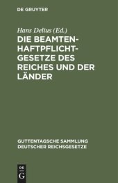 book Die Beamtenhaftpflichtgesetze des Reiches und der Länder