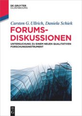 book Forumsdiskussionen: Untersuchung zu einem neuen qualitativen Forschungsinstrument