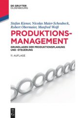 book Produktionsmanagement: Grundlagen der Produktionsplanung und -steuerung