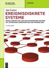 book Ereignisdiskrete Systeme: Modellierung und Analyse dynamischer Systeme mit Automaten, Markovketten und Petrinetzen