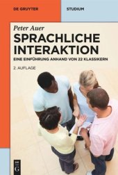 book Sprachliche Interaktion: Eine Einführung anhand von 22 Klassikern