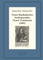 book Neues Musikalisches Seelenparadies Neuen Testaments (1662): Kritische Ausgabe und Kommentar. Kritische Edition des Notentextes