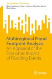 book Multiregional Flood Footprint Analysis: An Appraisal of the Economic Impact of Flooding Events