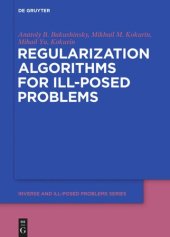 book Regularization Algorithms for Ill-Posed Problems