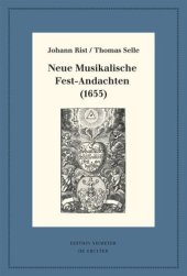 book Neue Musikalische Fest-Andachten (1655): Kritische Ausgabe und Kommentar. Kritische Edition des Notentextes