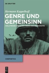 book Genre und Gemeinsinn: Hollywood zwischen Krieg und Demokratie