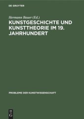 book Kunstgeschichte und Kunsttheorie im 19. Jahrhundert