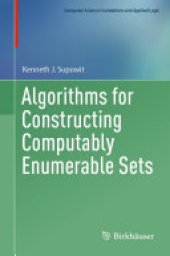 book Algorithms for Constructing Computably Enumerable Sets