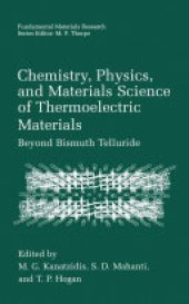 book Chemistry, Physics, and Materials Science of Thermoelectric Materials: Beyond Bismuth Telluride