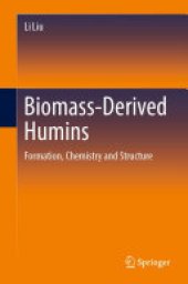 book Biomass-Derived Humins: Formation, Chemistry and Structure