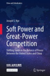 book Soft Power and Great-Power Competition: Shifting Sands in the Balance of Power Between the United States and China