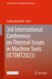 book 3rd International Conference on Thermal Issues in Machine Tools (ICTIMT2023)