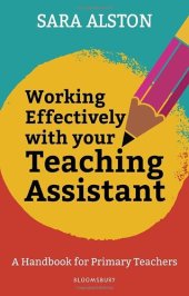 book Working Effectively With Your Teaching Assistant: A handbook for primary teachers