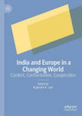 book India and Europe in a Changing World: Context, Confrontation, Cooperation