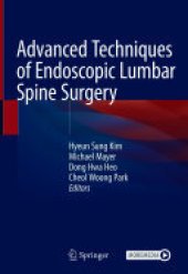 book Advanced Techniques of Endoscopic Lumbar Spine Surgery