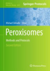 book Peroxisomes: Methods and Protocols