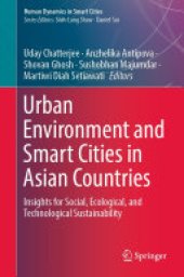 book Urban Environment and Smart Cities in Asian Countries: Insights for Social, Ecological, and Technological Sustainability