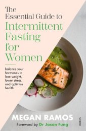 book The Essential Guide to Intermittent Fasting for Women: balance your hormones to lose weight, lower stress, and optimise health, the