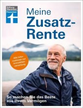 book Meine Zusatzrente - Altersvorsorge für finanzielle Freiheit - gut leben im Rentenalter ohne verzichten zu müssen: So machen Sie das Beste aus Ihrem Vermögen   Alle Informationen zur Immobilienverrentung