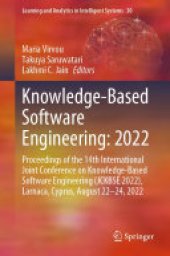 book Knowledge-Based Software Engineering: 2022: Proceedings of the 14th International Joint Conference on Knowledge-Based Software Engineering (JCKBSE 2022), Larnaca, Cyprus, August 22-24, 2022