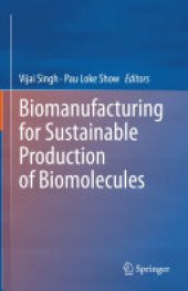 book Biomanufacturing for Sustainable Production of Biomolecules