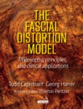 book The Fascial Distortion Model: Philosophy, principles and clinical applications