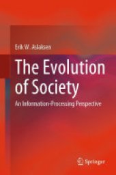 book The Evolution of Society: An Information-Processing Perspective