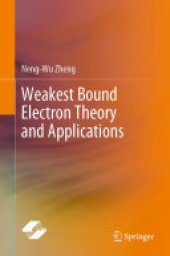 book Weakest Bound Electron Theory and Applications