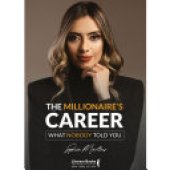 book The Millinaire ́s Career: What nobody told you