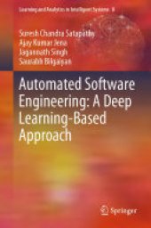 book Automated Software Engineering: A Deep Learning-Based Approach