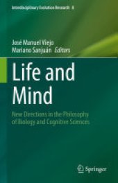 book Life and Mind: New Directions in the Philosophy of Biology and Cognitive Sciences