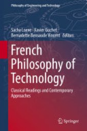 book French Philosophy of Technology: Classical Readings and Contemporary Approaches