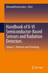 book Handbook of II-VI Semiconductor-Based Sensors and Radiation Detectors: Volume 1, Materials and Technology