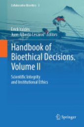 book Handbook of Bioethical Decisions. Volume II: Scientific Integrity and Institutional Ethics