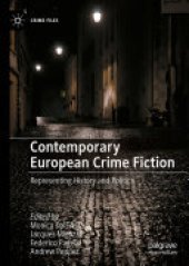 book Contemporary European Crime Fiction: Representing History and Politics