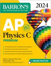 book AP Physics C Premium, 2024: 4 Practice Tests + Comprehensive Review + Online Practice