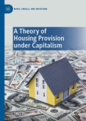 book A Theory of Housing Provision under Capitalism