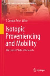 book Isotopic Proveniencing and Mobility: The Current State of Research