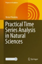 book Practical Time Series Analysis in Natural Sciences