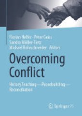 book Overcoming Conflict: History Teaching—Peacebuilding—Reconciliation