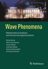 book Wave Phenomena: Mathematical Analysis and Numerical Approximation