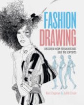 book Fashion Drawing: Discover how to illustrate like the experts