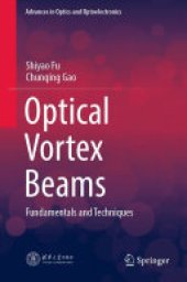 book Optical Vortex Beams: Fundamentals and Techniques