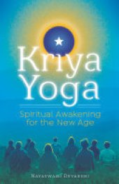 book Kriya Yoga: Spiritual Awakening for the New Age