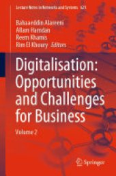 book Digitalisation: Opportunities and Challenges for Business: Volume 2