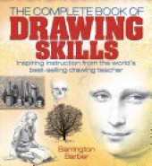 book The Complete Book of Drawing Skills: Inspiring instruction from the world's best-selling drawing teacher