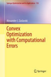 book Convex Optimization with Computational Errors