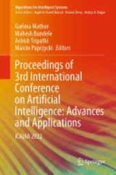 book Proceedings of 3rd International Conference on Artificial Intelligence: Advances and Applications: ICAIAA 2022